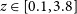 z element of left bracket 0.1 comma 3.8 right bracket