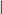 vertical bar