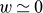 w asymptotically equals 0