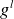 g Superscript l