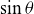 sine theta
