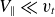 upper V Subscript parallel to Baseline much less than v Subscript t