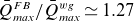 upper Q overbar Subscript italic max Superscript upper F upper B Baseline divided by upper Q overbar Subscript italic max Superscript w g Baseline asymptotically equals 1.27