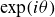 exp left parenthesis i theta right parenthesis