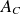 upper A Subscript upper C