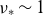 nu Subscript asterisk Baseline tilde 1