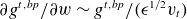 partial differential g Superscript t comma b p Baseline divided by partial differential w tilde g Superscript t comma b p Baseline divided by left parenthesis epsilon Superscript 1 divided by 2 Baseline v Subscript t Baseline right parenthesis