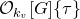 script upper O Subscript k Sub Subscript v Baseline left bracket upper G right bracket StartSet tau EndSet