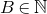 upper B element of double struck upper N