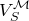 upper V Subscript upper S Superscript script upper M