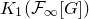 upper K 1 left parenthesis script upper F Subscript normal infinity Baseline left bracket upper G right bracket right parenthesis