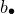 b Subscript bullet