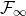 script upper F Subscript normal infinity