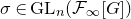 sigma element of normal upper G normal upper L Subscript n Baseline left parenthesis script upper F Subscript normal infinity Baseline left bracket upper G right bracket right parenthesis