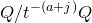 upper Q divided by t Superscript minus left parenthesis a plus j right parenthesis Baseline upper Q
