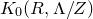 upper K 0 left parenthesis upper R comma normal upper Lamda divided by upper Z right parenthesis
