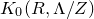 upper K 0 left parenthesis upper R comma normal upper Lamda divided by upper Z right parenthesis