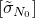 left bracket sigma overtilde Subscript upper N 0 Baseline right bracket