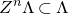 upper Z Superscript n Baseline normal upper Lamda subset of normal upper Lamda