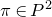 pi element of upper P squared