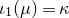 iota 1 left parenthesis mu right parenthesis equals kappa
