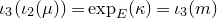 iota 3 left parenthesis iota 2 left parenthesis mu right parenthesis right parenthesis equals exp Subscript upper E Baseline left parenthesis kappa right parenthesis equals iota 3 left parenthesis m right parenthesis