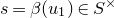 s equals beta left parenthesis u 1 right parenthesis element of upper S Superscript times