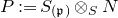 upper P colon equals upper S Subscript left parenthesis German p right parenthesis Baseline circled times Subscript upper S Baseline upper N