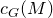 c Subscript upper G Baseline left parenthesis upper M right parenthesis