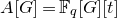upper A left bracket upper G right bracket equals double struck upper F Subscript q Baseline left bracket upper G right bracket left bracket t right bracket