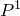 upper P Superscript 1