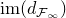 im left parenthesis d Subscript script upper F Sub Subscript normal infinity Subscript Baseline right parenthesis