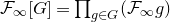 script upper F Subscript normal infinity Baseline left bracket upper G right bracket equals product Underscript g element of upper G Endscripts left parenthesis script upper F Subscript normal infinity Baseline g right parenthesis
