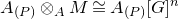 upper A Subscript left parenthesis upper P right parenthesis Baseline circled times Subscript upper A Baseline upper M approximately equals upper A Subscript left parenthesis upper P right parenthesis Baseline left bracket upper G right bracket Superscript n