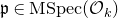 German p element of MSpec left parenthesis script upper O Subscript k Baseline right parenthesis