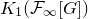 upper K 1 left parenthesis script upper F Subscript normal infinity Baseline left bracket upper G right bracket right parenthesis