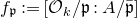 f Subscript German p Baseline colon equals left bracket script upper O Subscript k Baseline divided by German p colon upper A divided by German p overbar right bracket