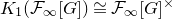 upper K 1 left parenthesis script upper F Subscript normal infinity Baseline left bracket upper G right bracket right parenthesis approximately equals script upper F Subscript normal infinity Baseline left bracket upper G right bracket Superscript times