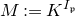 upper M colon equals upper K Superscript upper I Super Subscript German p