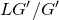 upper L upper G prime divided by upper G prime