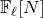 double struck upper F Subscript script l Baseline left bracket upper N right bracket