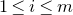 1 less than or equals i less than or equals m