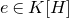 e element of upper K left bracket upper H right bracket