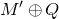 upper M prime circled plus upper Q
