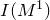 upper I left parenthesis upper M Superscript 1 Baseline right parenthesis