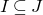 upper I subset of or equal to upper J