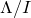 normal upper Lamda divided by upper I