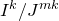 upper I Superscript k Baseline divided by upper J Superscript m k