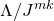 normal upper Lamda divided by upper J Superscript m k