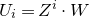 upper U Subscript i Baseline equals upper Z Superscript i Baseline dot upper W